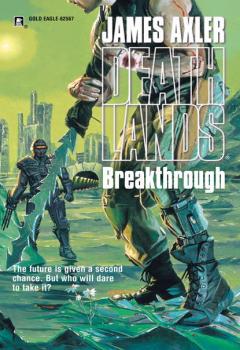 Breakthrough - James Axler 