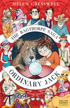 The Bagthorpe Saga: Ordinary Jack - Helen  Cresswell 