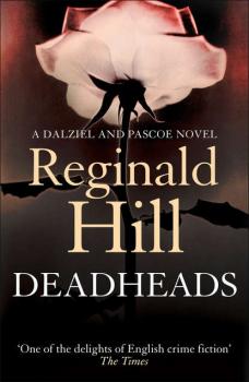 Deadheads - Reginald  Hill 