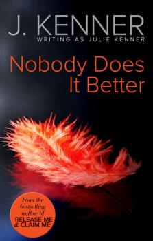 Nobody Does It Better - Julie  Kenner 