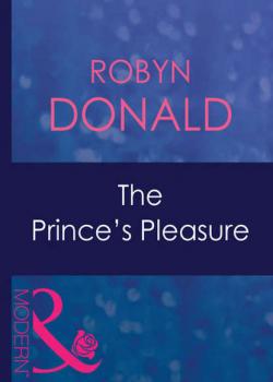 The Prince's Pleasure - Robyn Donald 