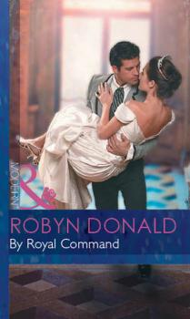 By Royal Command - Robyn Donald 