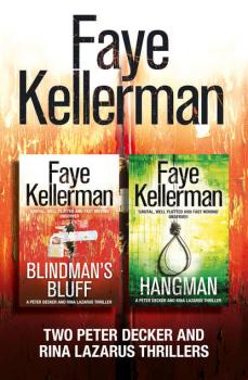 Peter Decker 2-Book Thriller Collection: Blindman’s Bluff, Hangman - Faye  Kellerman 