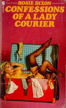Confessions of a Lady Courier - Rosie Dixon 