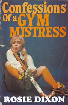 Confessions of a Gym Mistress - Rosie Dixon 