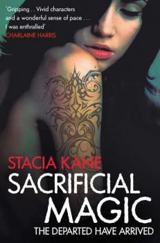 Sacrificial Magic - Stacia Kane 