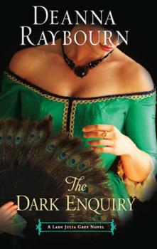 The Dark Enquiry - Deanna Raybourn 