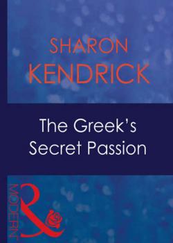 The Greek's Secret Passion - Sharon Kendrick 