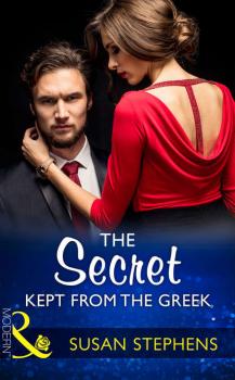 The Secret Kept From The Greek - Susan  Stephens 