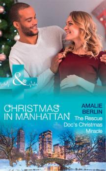 The Rescue Doc's Christmas Miracle - Amalie  Berlin 