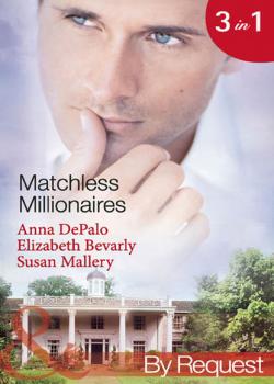 Matchless Millionaires: An Improper Affair - Elizabeth Bevarly 