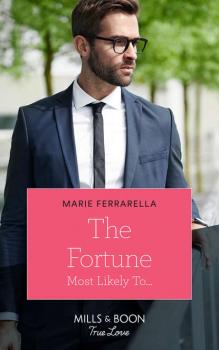 The Fortune Most Likely To... - Marie  Ferrarella 