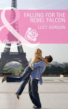 Falling for the Rebel Falcon - Lucy  Gordon 