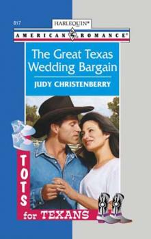 The Great Texas Wedding Bargain - Judy  Christenberry 