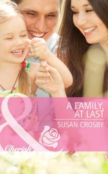 A Family, At Last - Susan Crosby 