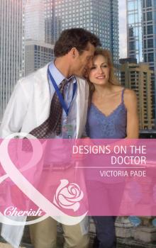 Designs on the Doctor - Victoria  Pade 