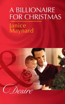 A Billionaire for Christmas - Janice  Maynard 