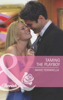 Taming the Playboy - Marie  Ferrarella 