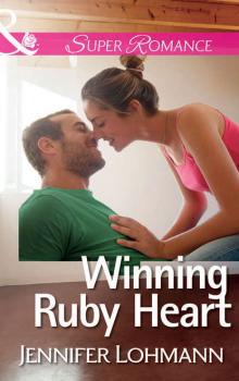 Winning Ruby Heart - Jennifer  Lohmann 