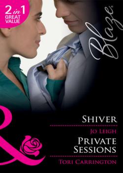 Shiver / Private Sessions: Shiver / Private Sessions - Tori  Carrington 