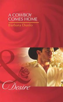 A Cowboy Comes Home - Barbara Dunlop 