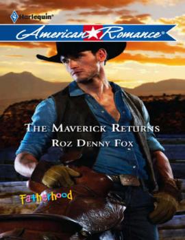 The Maverick Returns - Roz Fox Denny 