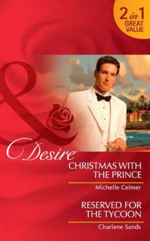 Christmas with the Prince: Christmas with the Prince - Michelle  Celmer 