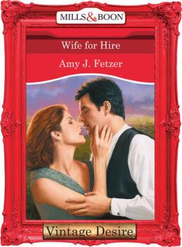 Wife For Hire - Amy Fetzer J. 