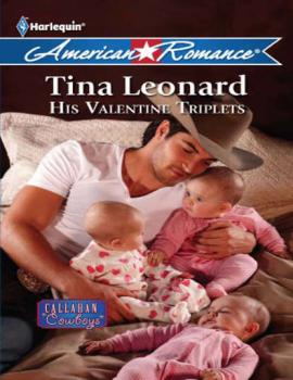 His Valentine Triplets - Tina  Leonard 
