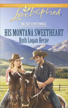 His Montana Sweetheart - Ruth Herne Logan 