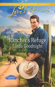 Rancher's Refuge - Linda  Goodnight 
