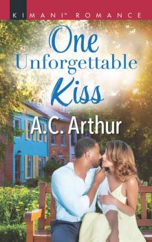 One Unforgettable Kiss - A.C.  Arthur 