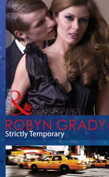 Strictly Temporary - Robyn Grady 