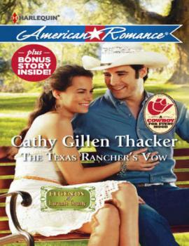 The Texas Rancher's Vow - Cathy Thacker Gillen 