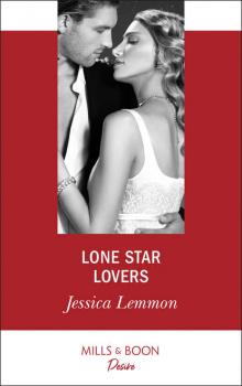 Lone Star Lovers - Jessica  Lemmon 
