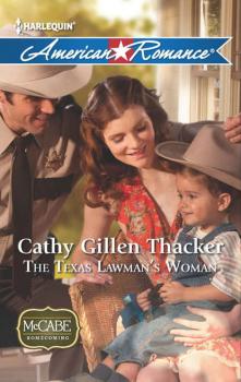 The Texas Lawman's Woman - Cathy Thacker Gillen 