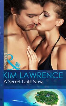 A Secret Until Now - KIM  LAWRENCE 