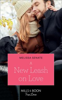 A New Leash On Love - Melissa  Senate 