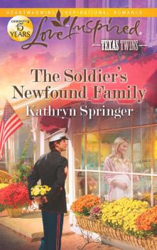 The Soldier's Newfound Family - Kathryn  Springer 
