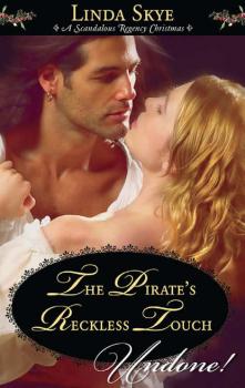 The Pirate's Reckless Touch - Linda  Skye 