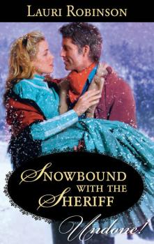 Snowbound with the Sheriff - Lauri  Robinson 