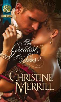 The Greatest of Sins - Christine  Merrill 