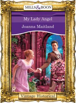 My Lady Angel - Joanna  Maitland 