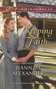 Keeping Faith - Hannah  Alexander 