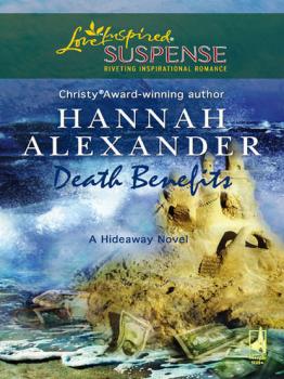 Death Benefits - Hannah  Alexander 