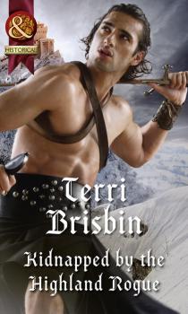 Kidnapped By The Highland Rogue - Terri  Brisbin 