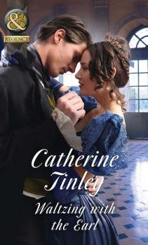 Waltzing With The Earl - Catherine  Tinley 