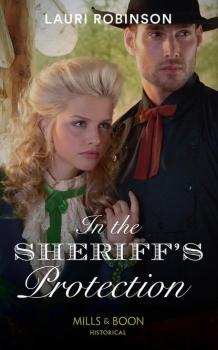In The Sheriff's Protection - Lauri  Robinson 