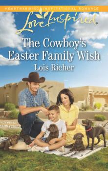 The Cowboy's Easter Family Wish - Lois  Richer 