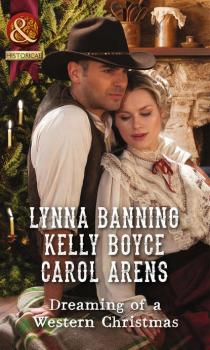 Dreaming Of A Western Christmas: His Christmas Belle / The Cowboy of Christmas Past / Snowbound with the Cowboy - Lynna  Banning 